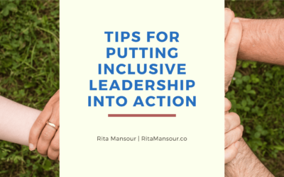 Tips For Putting Inclusive Leadership Into Action
